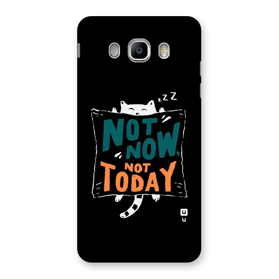 Lazy Cat Not Today Back Case for Samsung Galaxy J5 2016