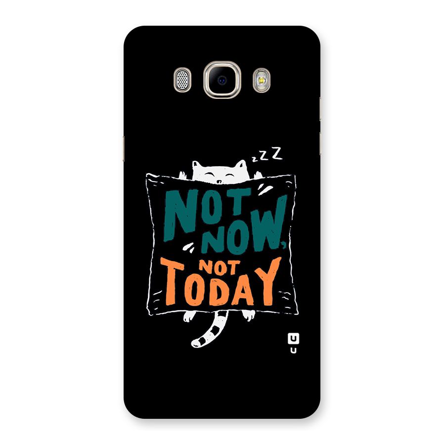 Lazy Cat Not Today Back Case for Samsung Galaxy J7 2016