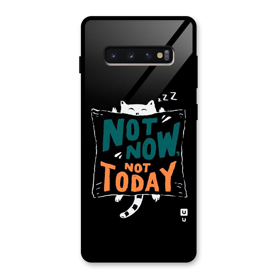 Lazy Cat Not Today Glass Back Case for Galaxy S10 Plus
