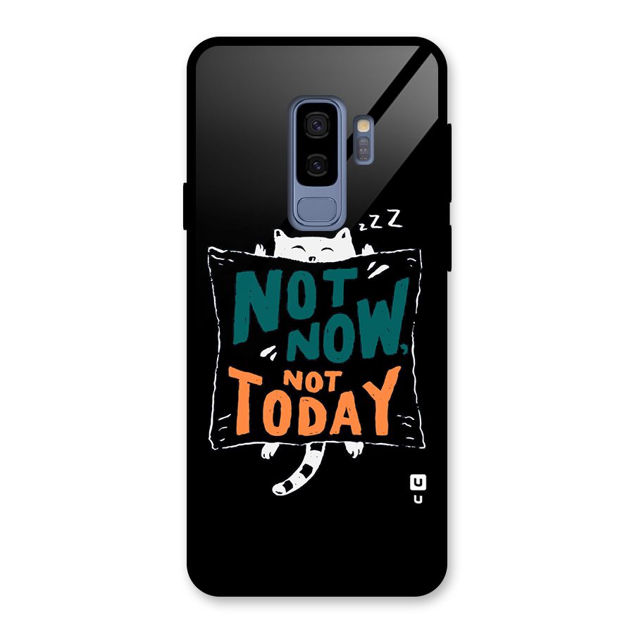 Lazy Cat Not Today Glass Back Case for Galaxy S9 Plus