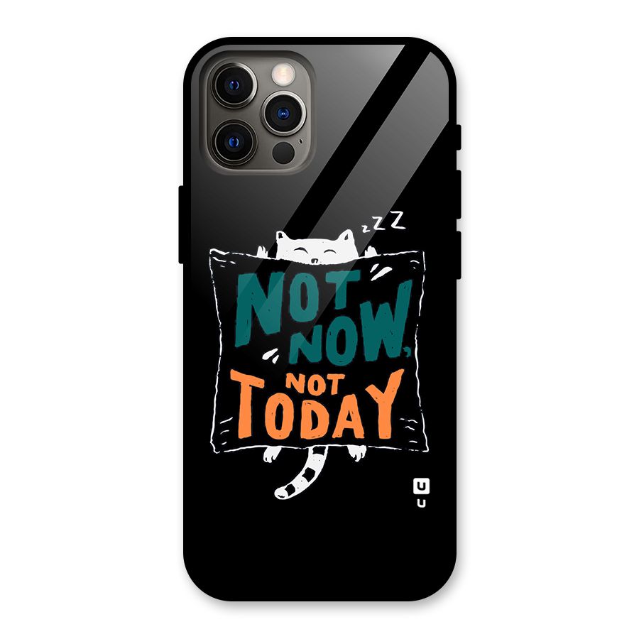 Lazy Cat Not Today Glass Back Case for iPhone 12 Pro
