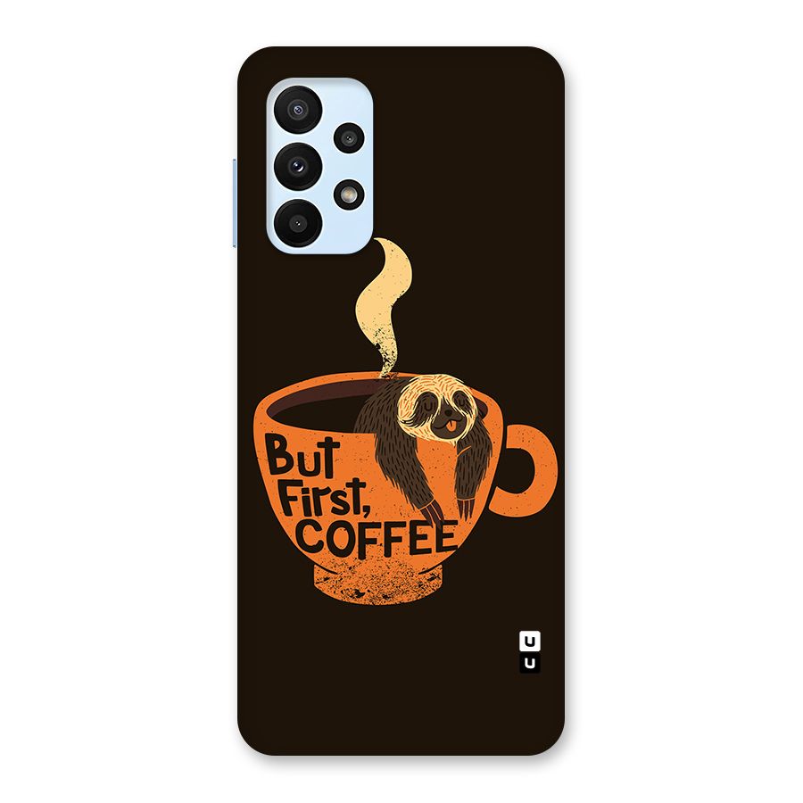 Lazy Coffee Back Case for Galaxy A23
