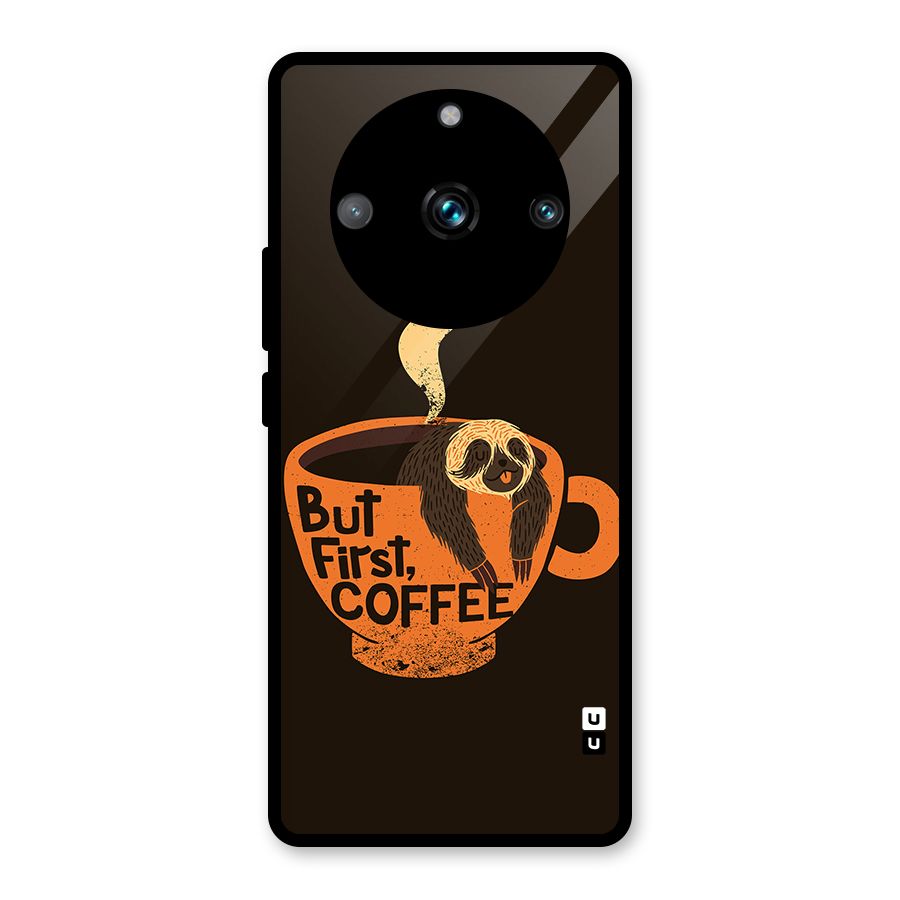 Lazy Coffee Glass Back Case for Realme 11 Pro