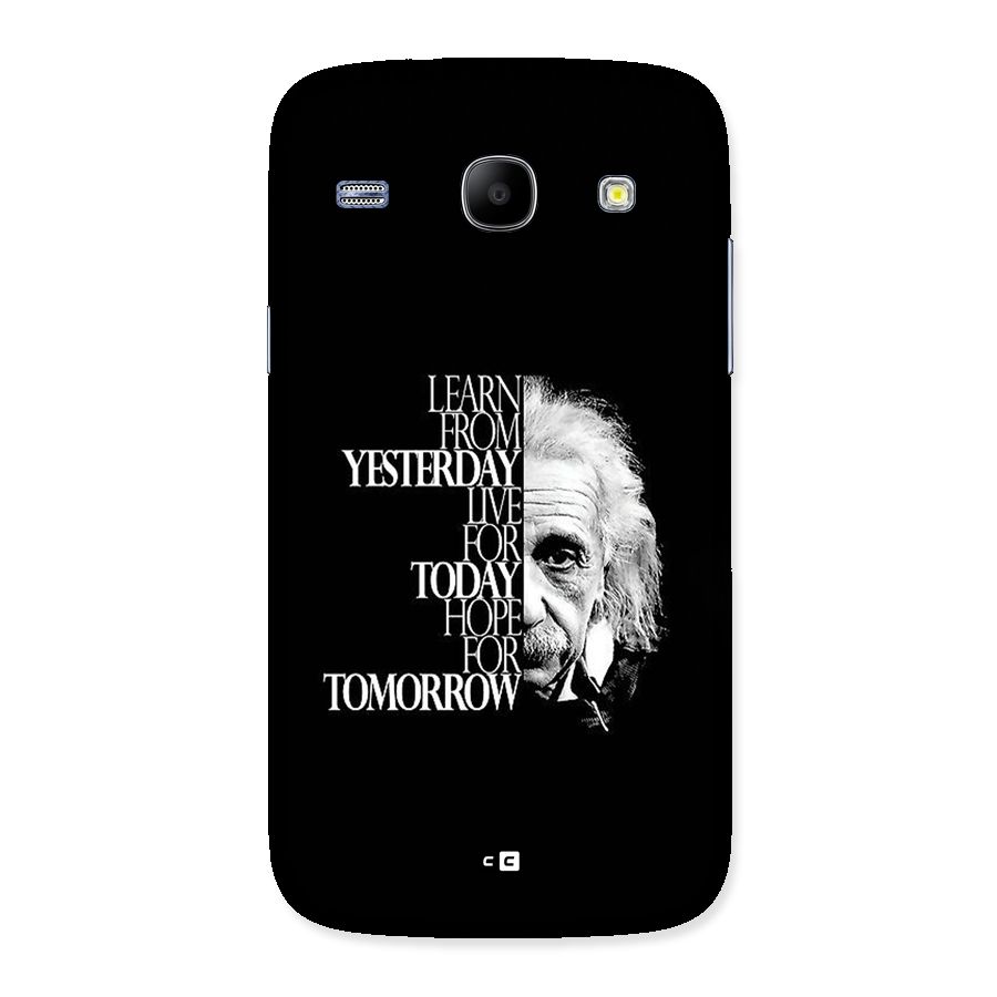 Learn From Yesterday Back Case for Galaxy Core