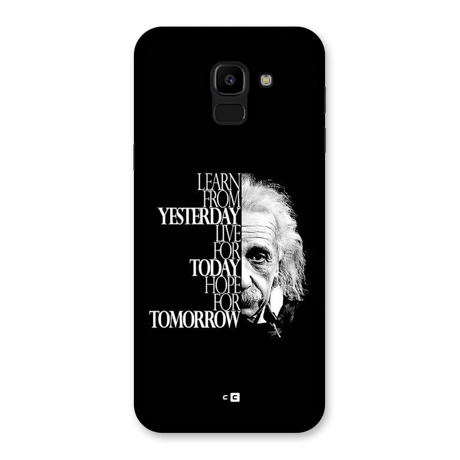 Learn From Yesterday Back Case for Galaxy J6