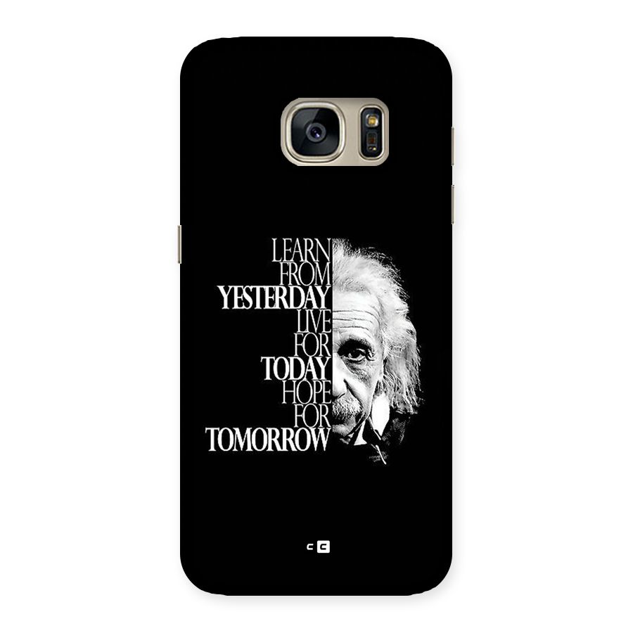 Learn From Yesterday Back Case for Galaxy S7