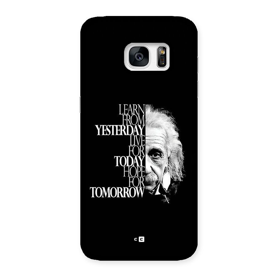 Learn From Yesterday Back Case for Galaxy S7 Edge