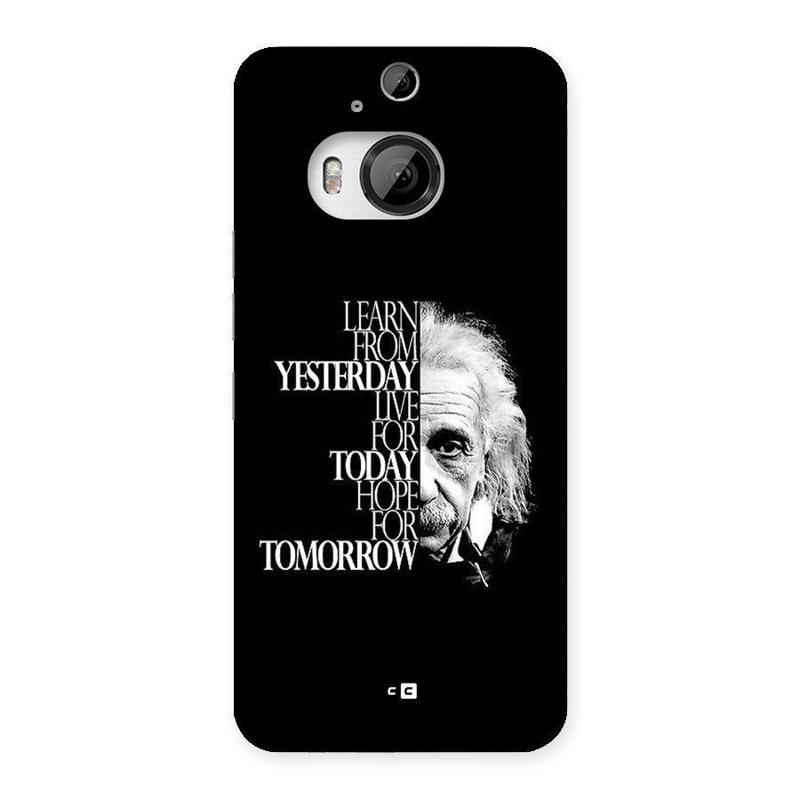 Learn From Yesterday Back Case for HTC One M9 Plus