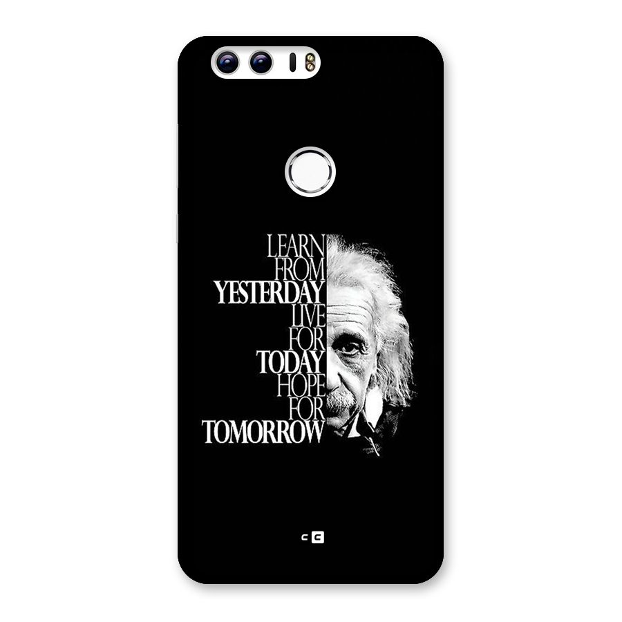 Learn From Yesterday Back Case for Honor 8