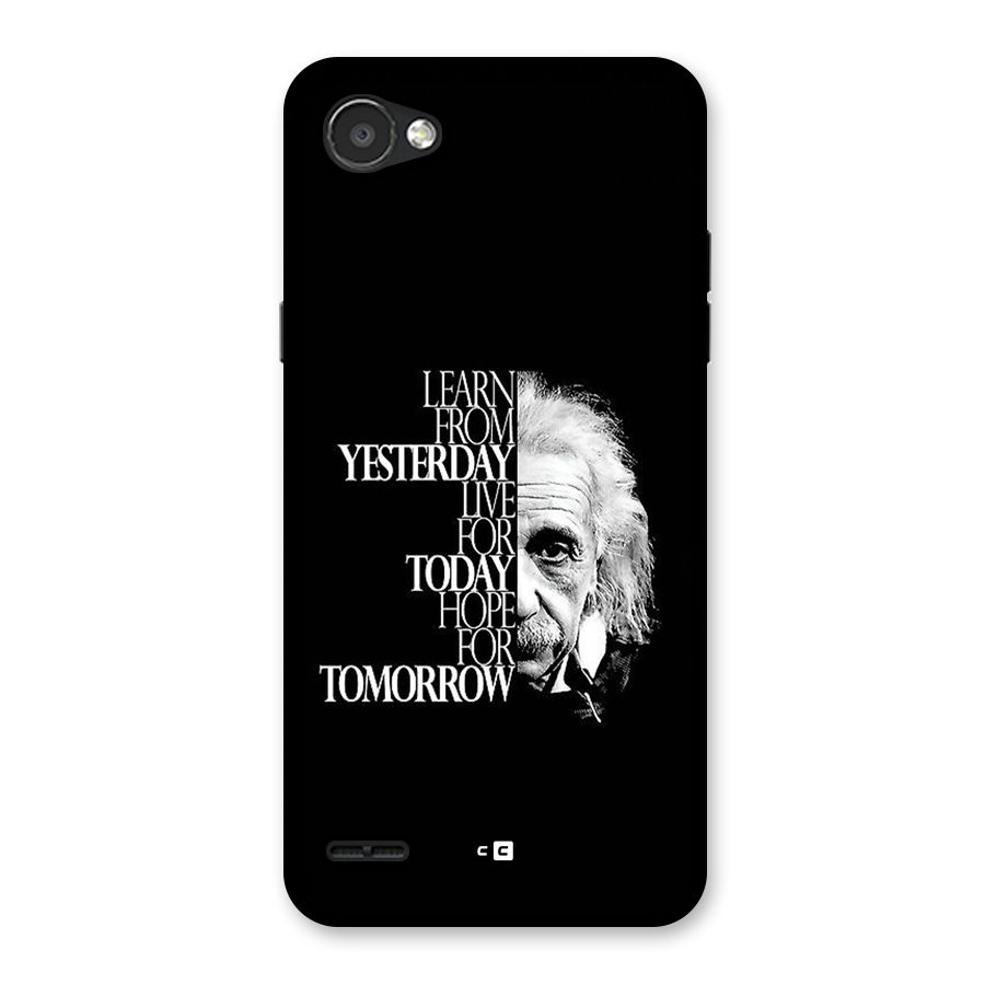 Learn From Yesterday Back Case for LG Q6
