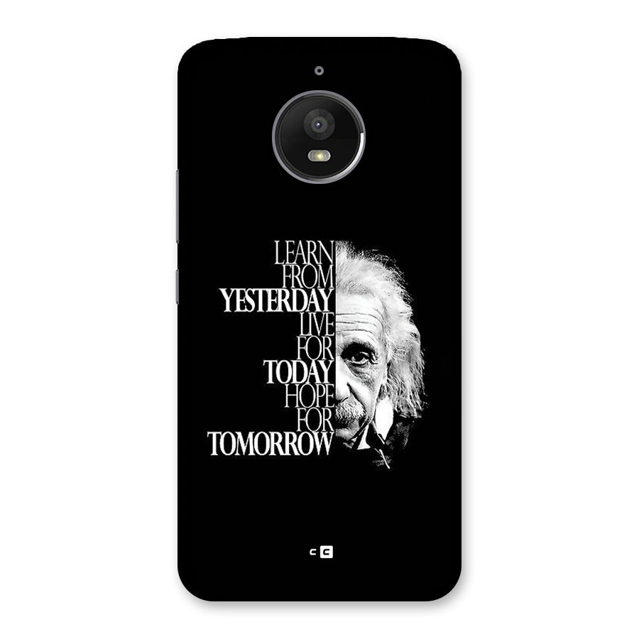 Learn From Yesterday Back Case for Moto E4 Plus