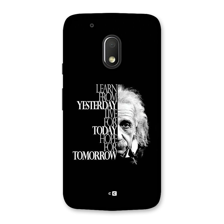 Learn From Yesterday Back Case for Moto G4 Play