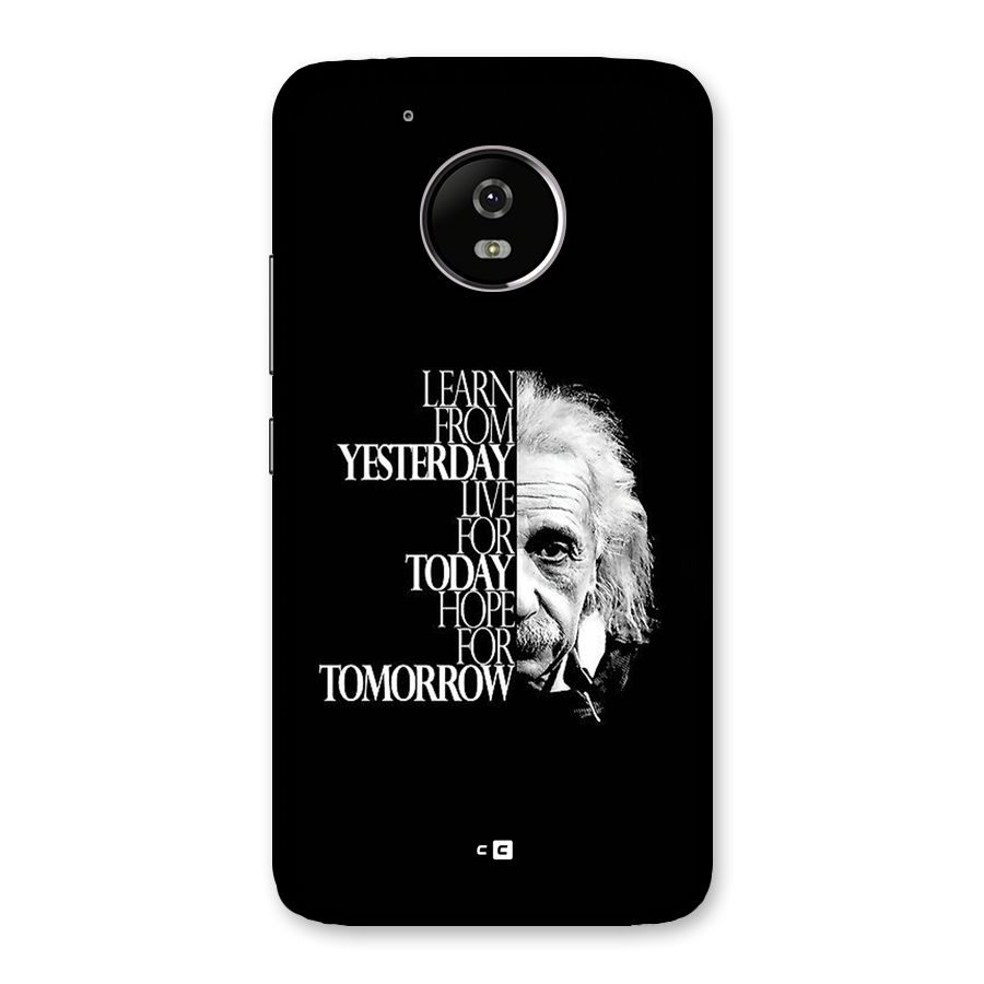 Learn From Yesterday Back Case for Moto G5
