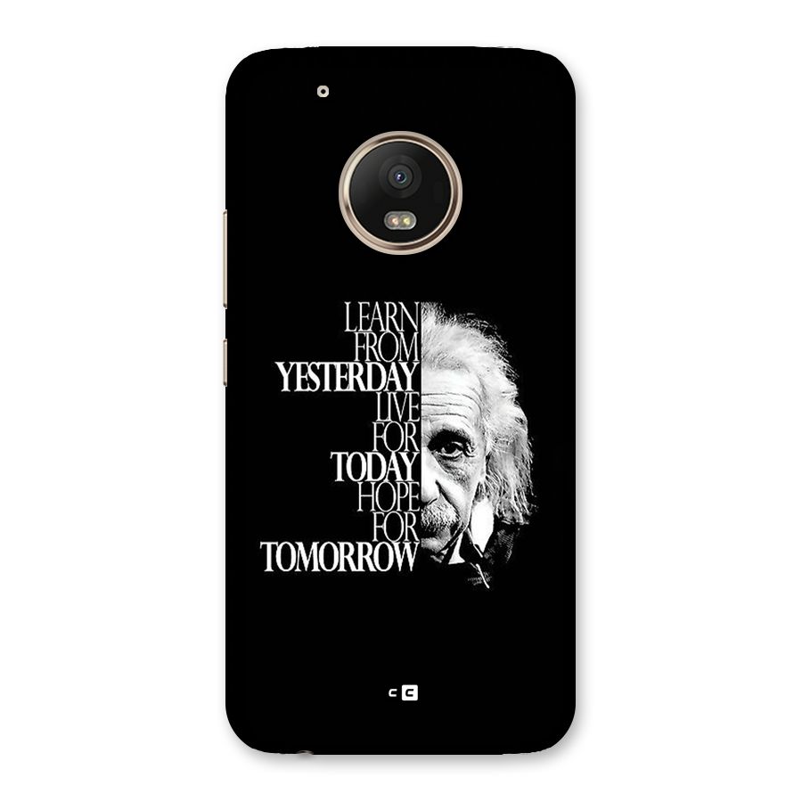 Learn From Yesterday Back Case for Moto G5 Plus