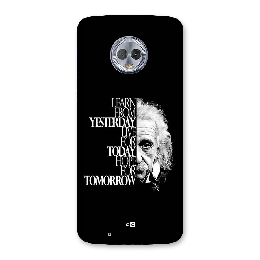 Learn From Yesterday Back Case for Moto G6