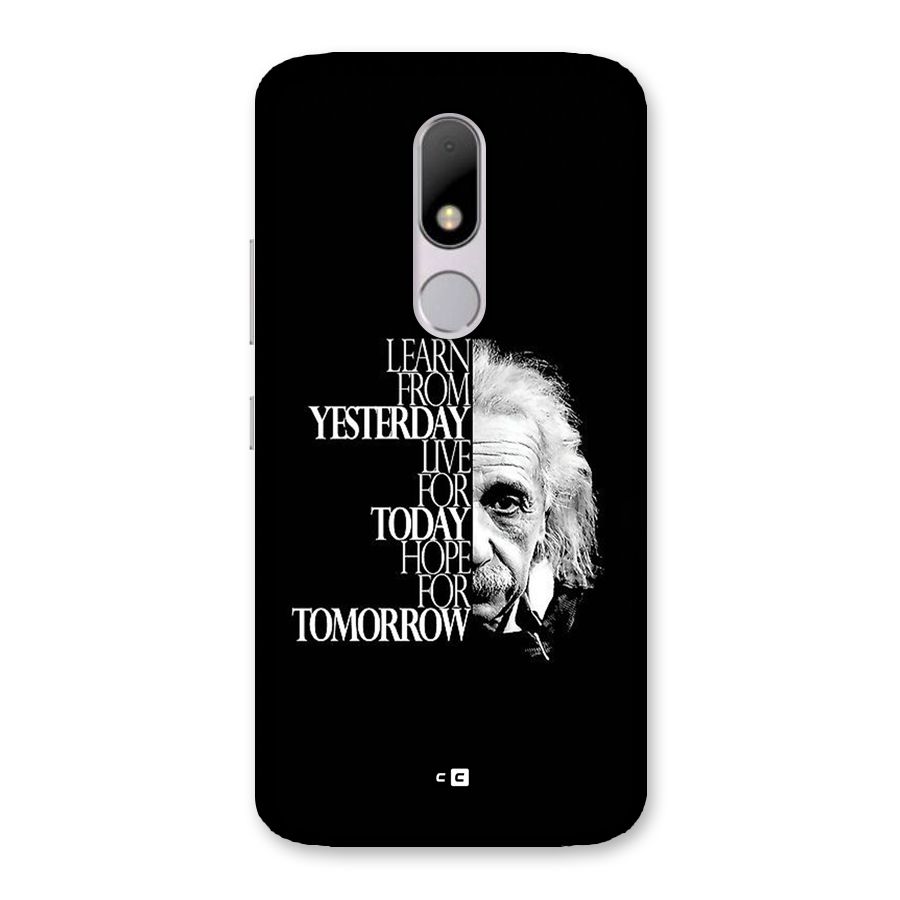 Learn From Yesterday Back Case for Moto M