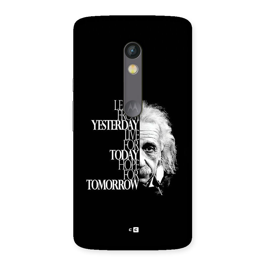 Learn From Yesterday Back Case for Moto X Play