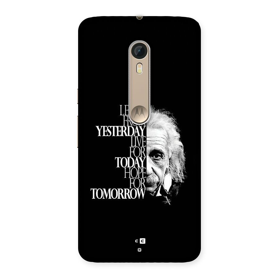 Learn From Yesterday Back Case for Moto X Style