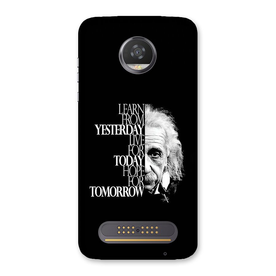 Learn From Yesterday Back Case for Moto Z2 Play