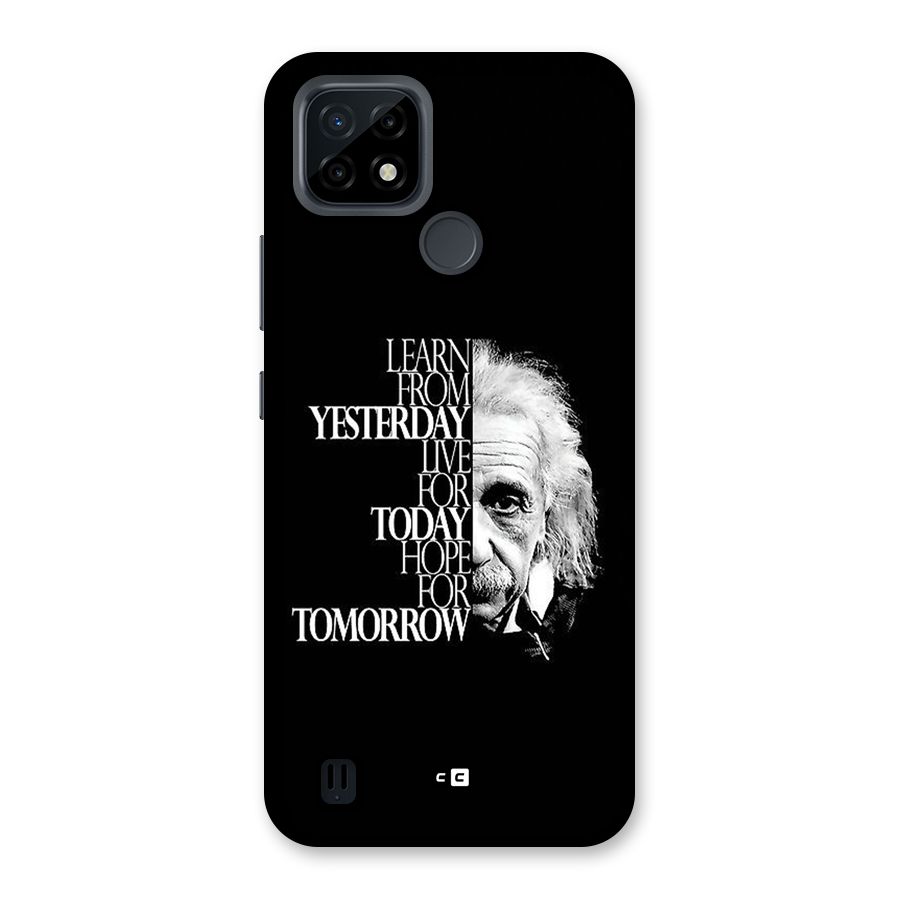 Learn From Yesterday Back Case for Realme C21
