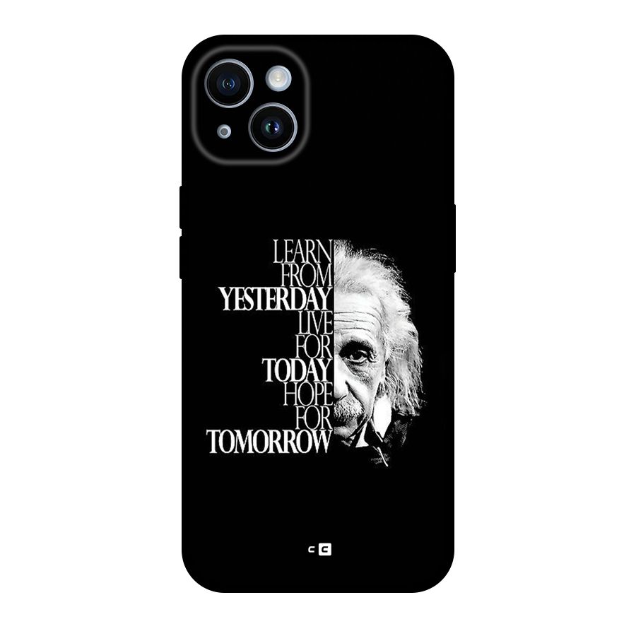 Learn From Yesterday Back Case for iPhone 14
