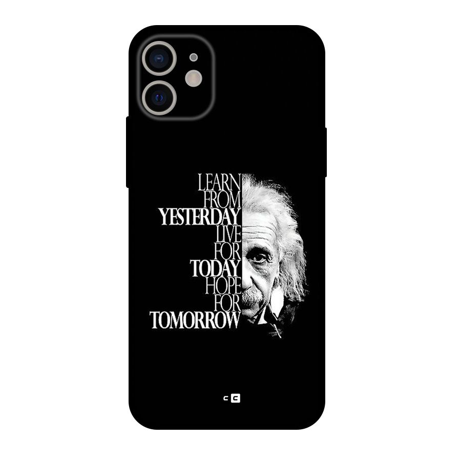 Learn From Yesterday Back Case for iPhone 11
