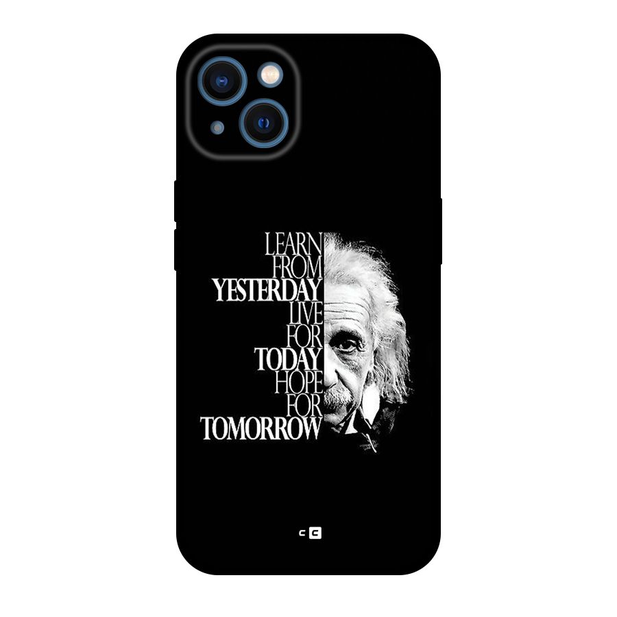 Learn From Yesterday Back Case for iPhone 13