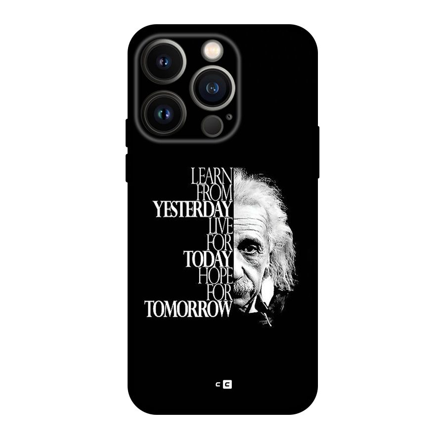 Learn From Yesterday Back Case for iPhone 14 Pro