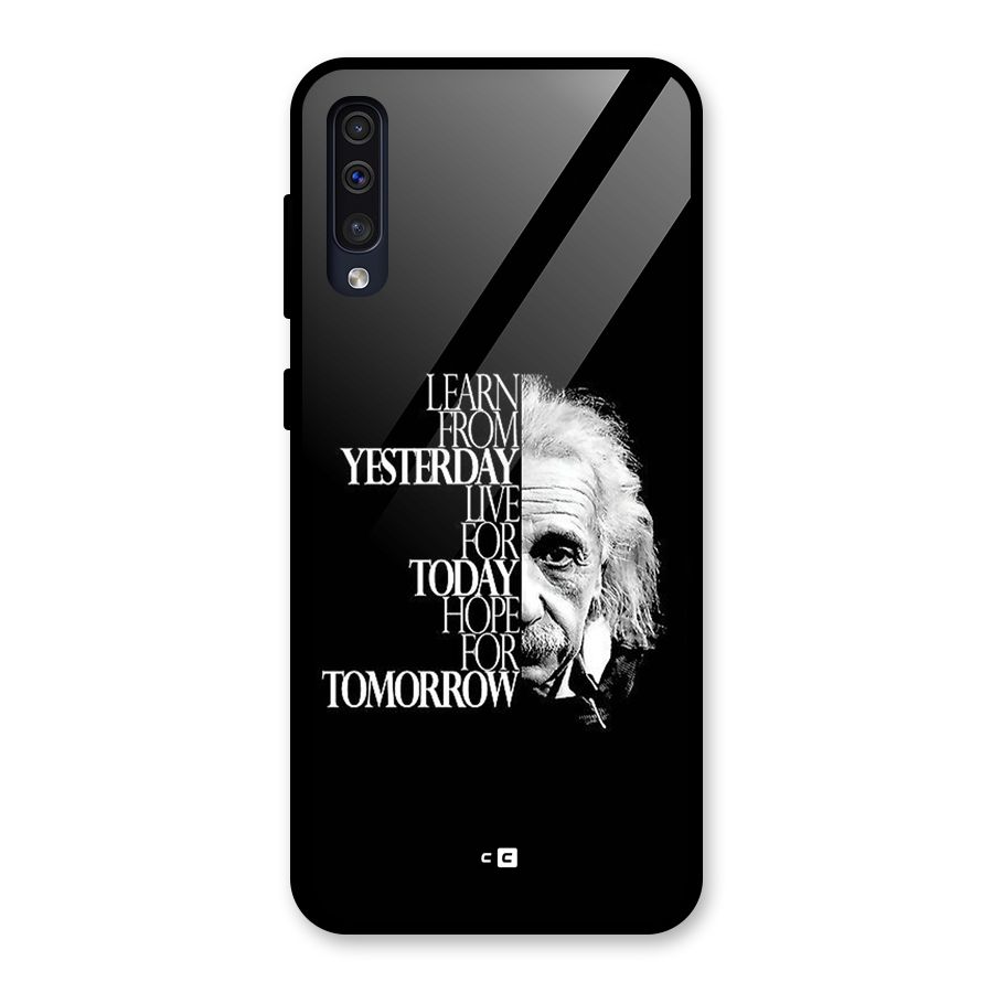 Learn From Yesterday Glass Back Case for Galaxy A50s