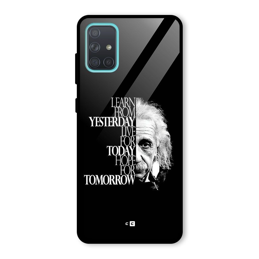 Learn From Yesterday Glass Back Case for Galaxy A71
