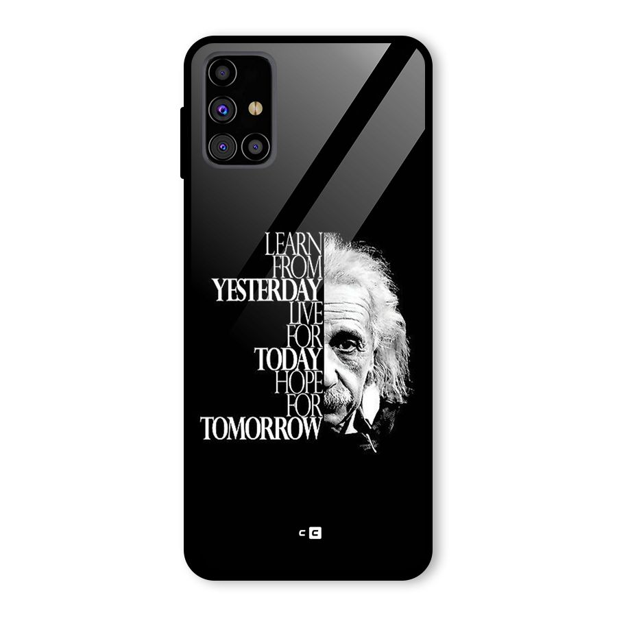 Learn From Yesterday Glass Back Case for Galaxy M31s