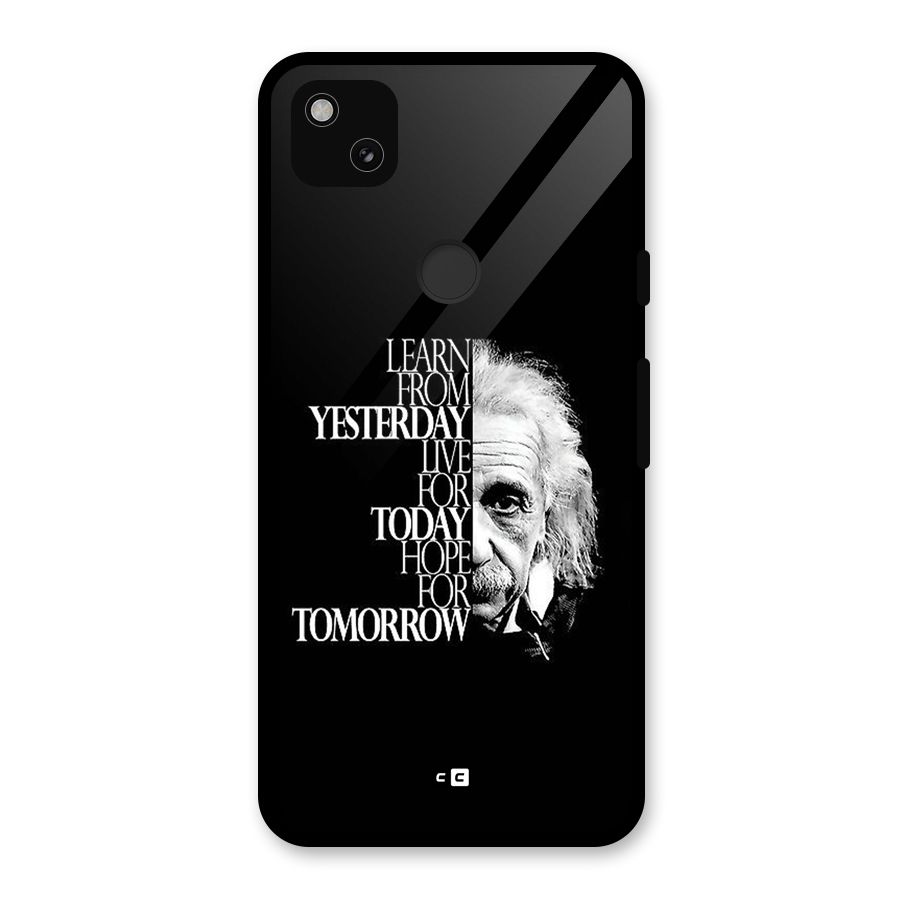 Learn From Yesterday Glass Back Case for Google Pixel 4a