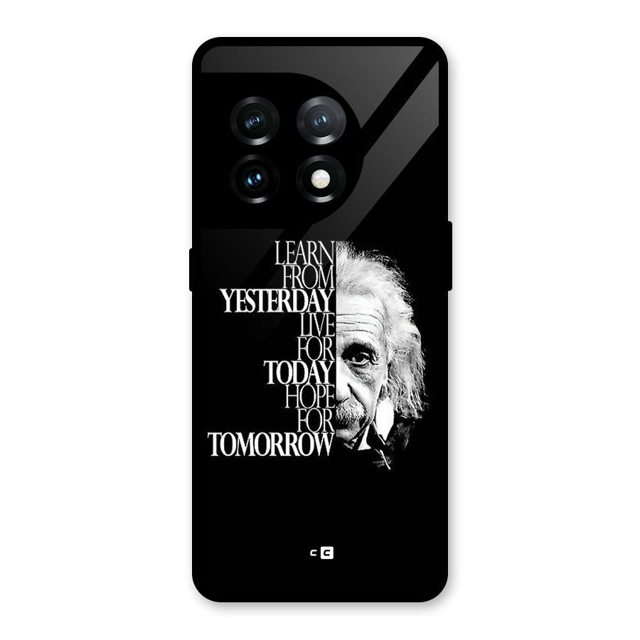 Learn From Yesterday Glass Back Case for OnePlus 11