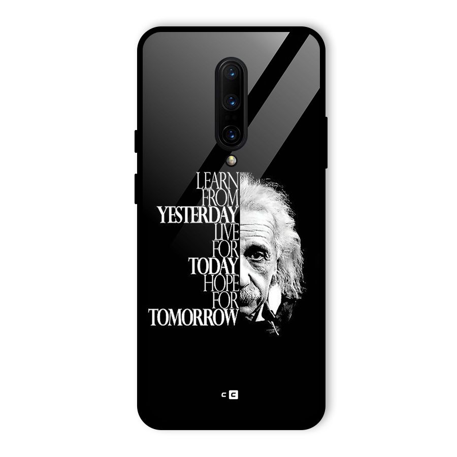 Learn From Yesterday Glass Back Case for OnePlus 7 Pro