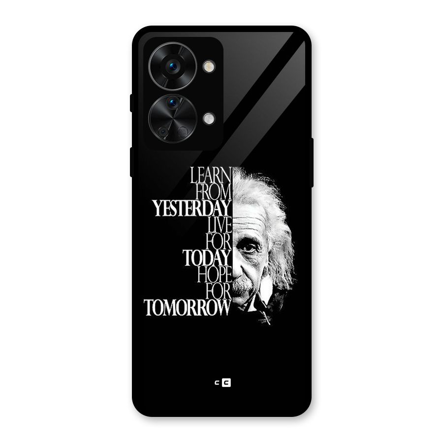 Learn From Yesterday Glass Back Case for OnePlus Nord 2T