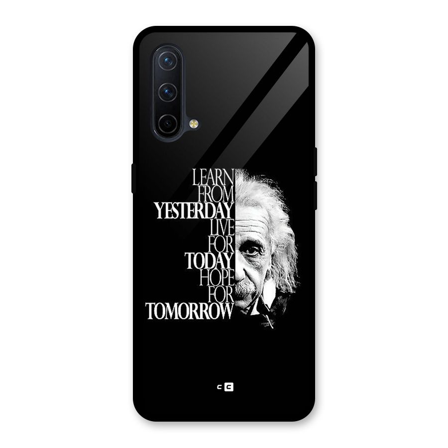 Learn From Yesterday Glass Back Case for OnePlus Nord CE 5G