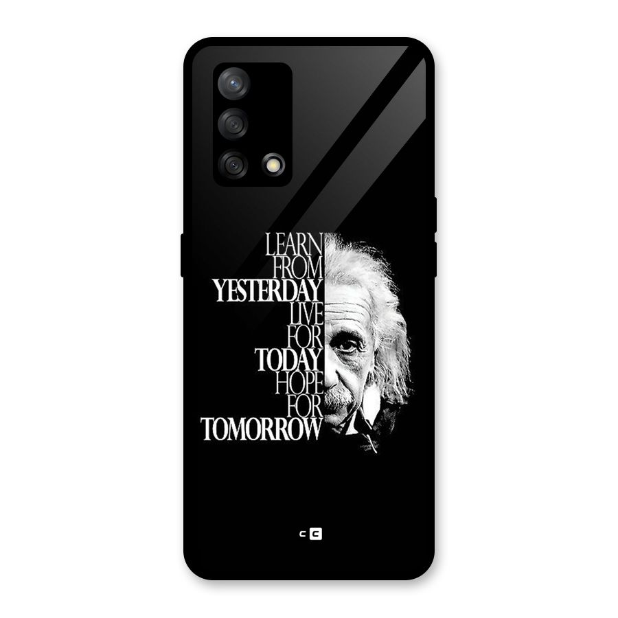 Learn From Yesterday Glass Back Case for Oppo F19