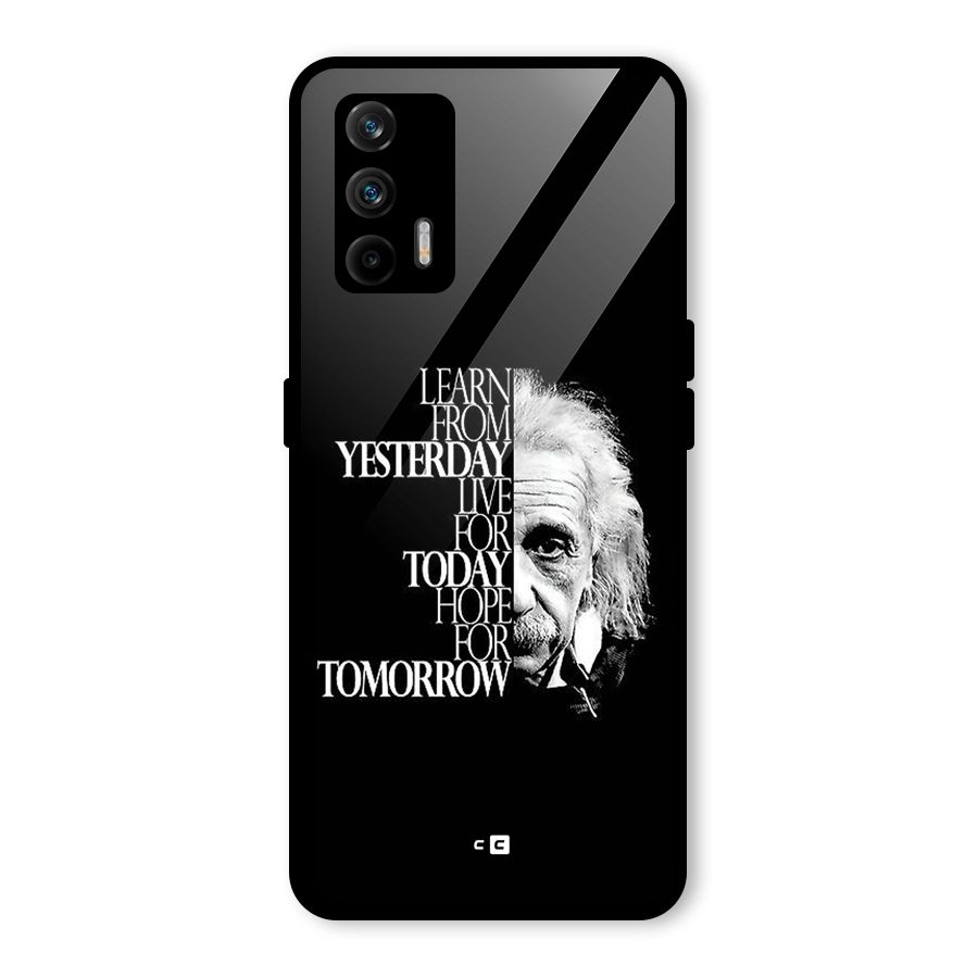 Learn From Yesterday Glass Back Case for Realme GT 5G