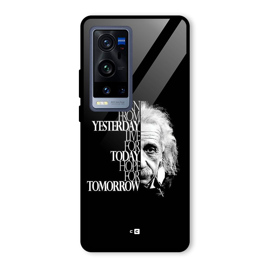 Learn From Yesterday Glass Back Case for Vivo X60 Pro Plus