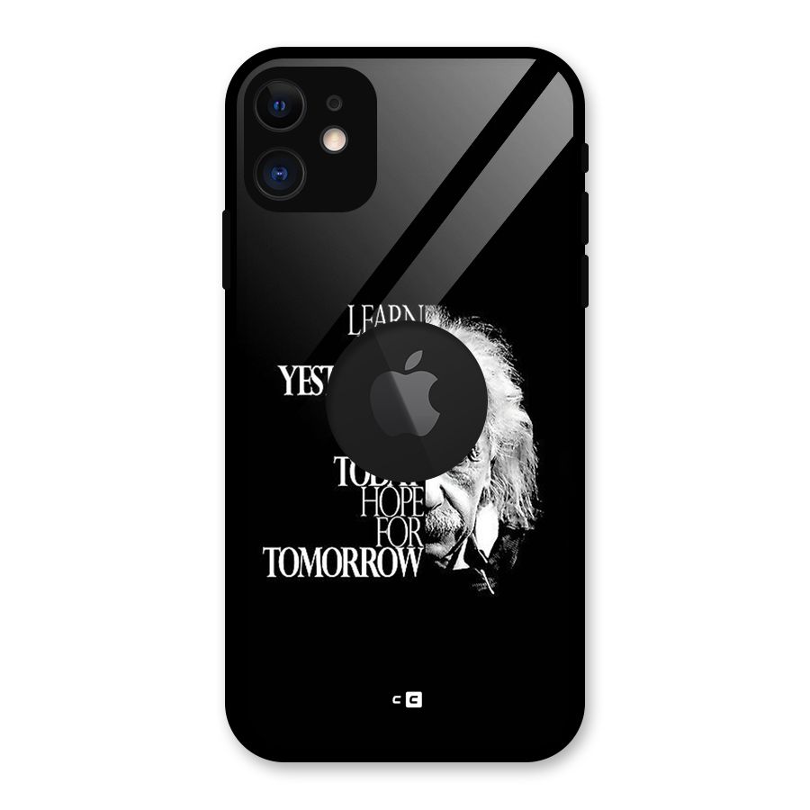 Learn From Yesterday Glass Back Case for iPhone 11 Logo Cut
