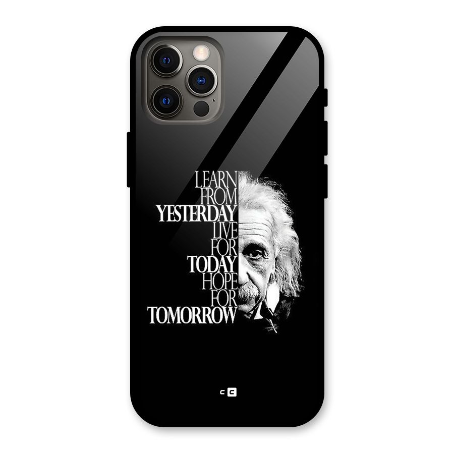 Learn From Yesterday Glass Back Case for iPhone 12 Pro