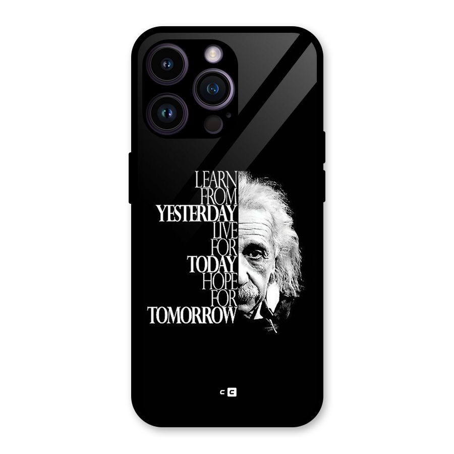 Learn From Yesterday Glass Back Case for iPhone 14 Pro Max