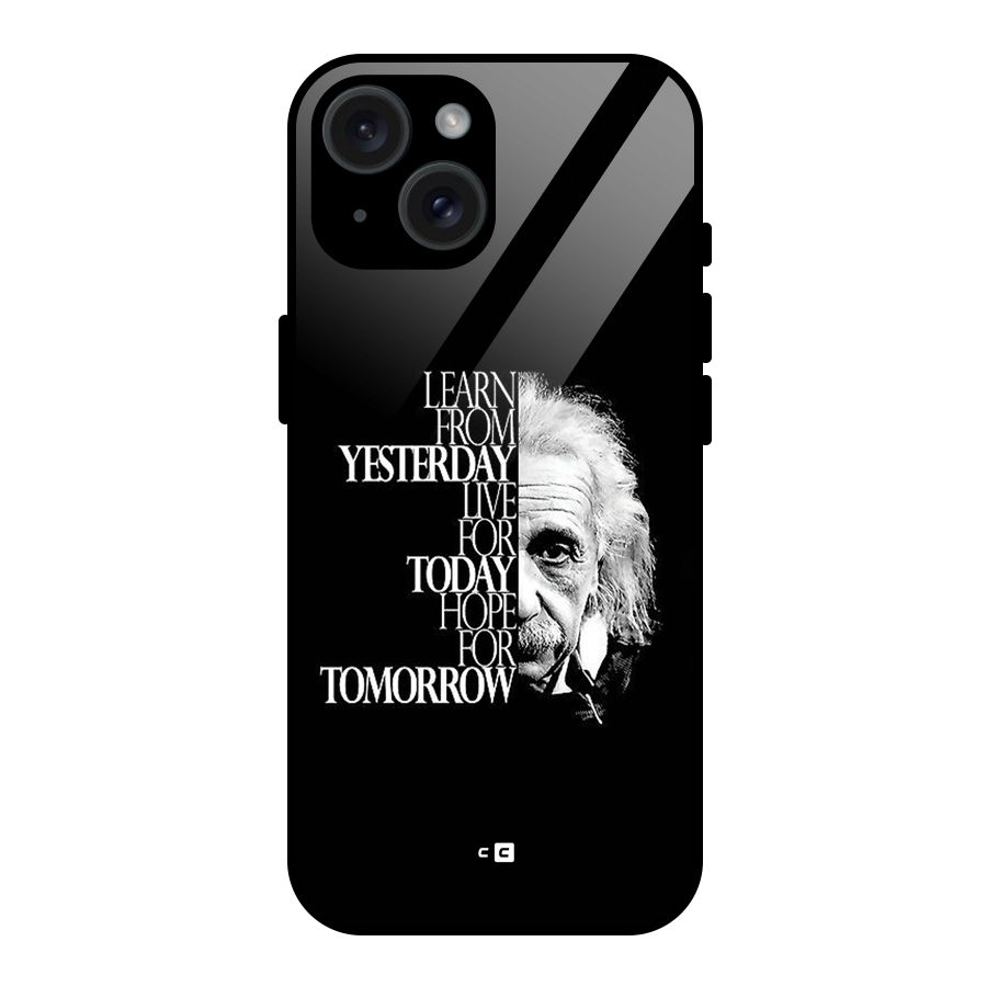 Learn From Yesterday Glass Back Case for iPhone 15