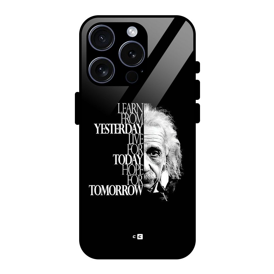 Learn From Yesterday Glass Back Case for iPhone 15 Pro