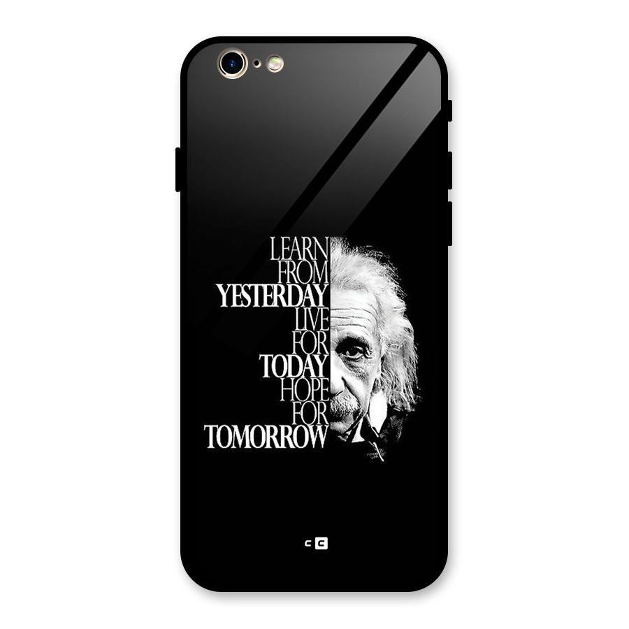 Learn From Yesterday Glass Back Case for iPhone 6 6S