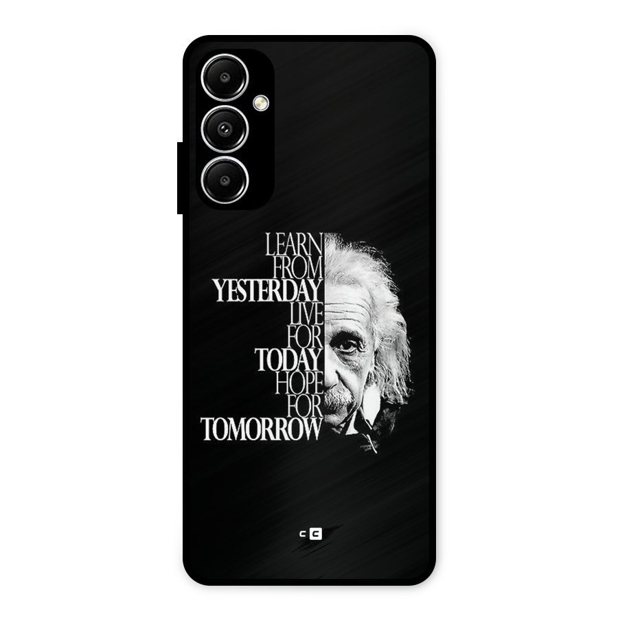 Learn From Yesterday Metal Back Case for Galaxy A05s