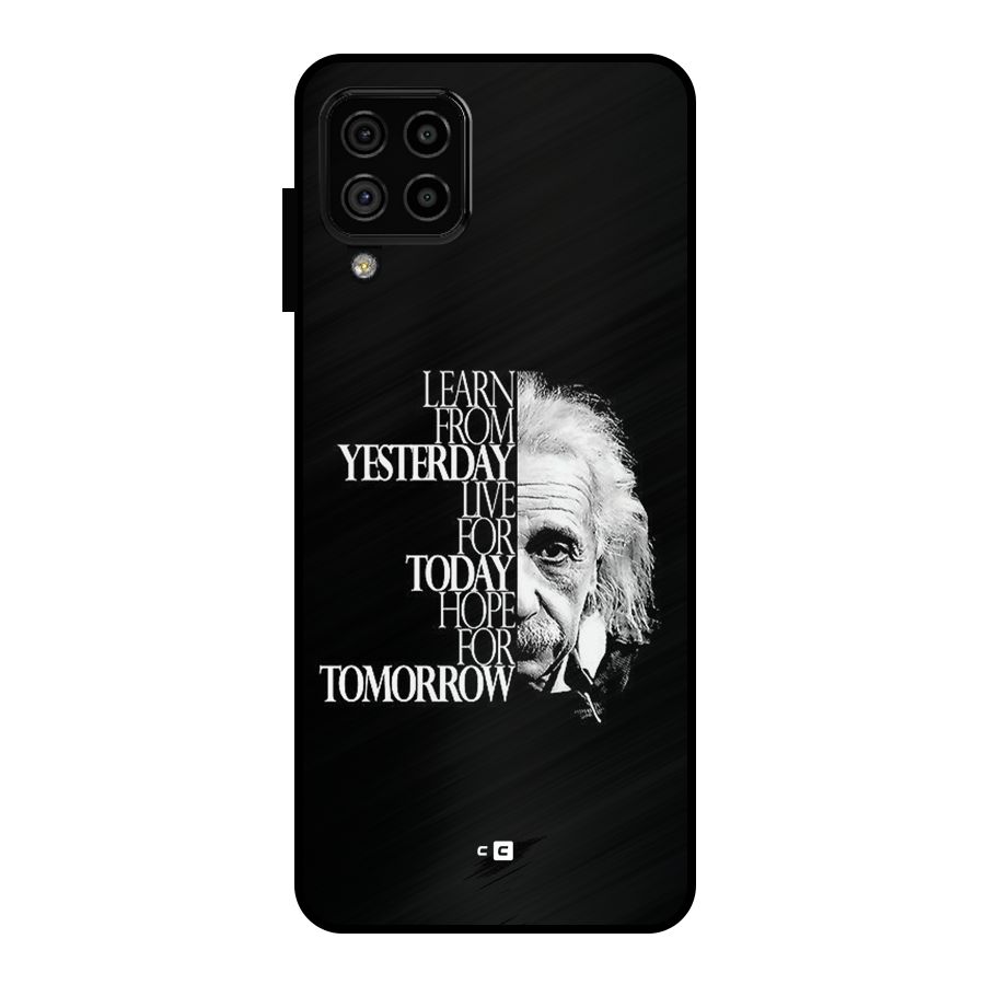 Learn From Yesterday Metal Back Case for Galaxy A22 4G