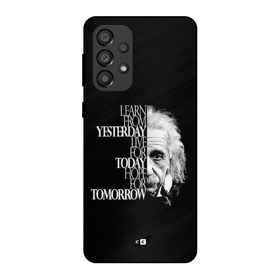 Learn From Yesterday Metal Back Case for Galaxy A33 5G