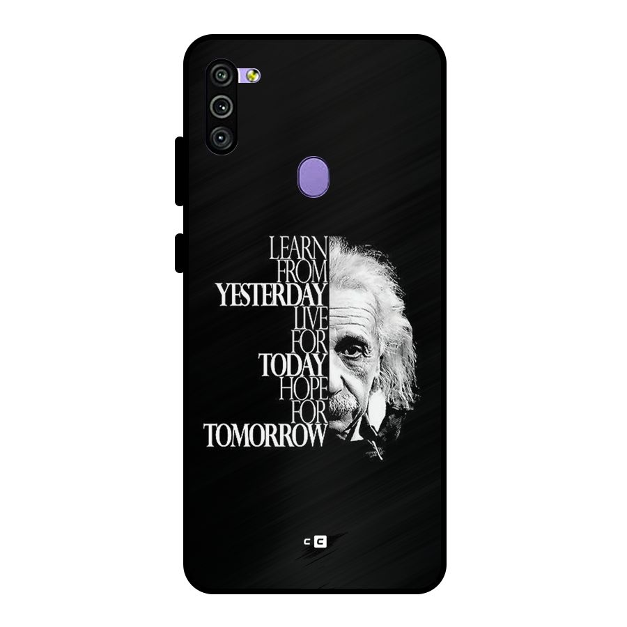 Learn From Yesterday Metal Back Case for Galaxy M11