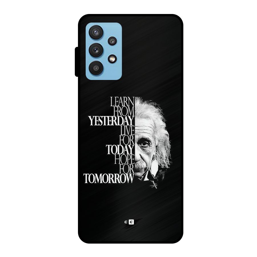 Learn From Yesterday Metal Back Case for Galaxy M32 5G